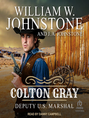 cover image of Colton Gray, Deputy U.S. Marshal